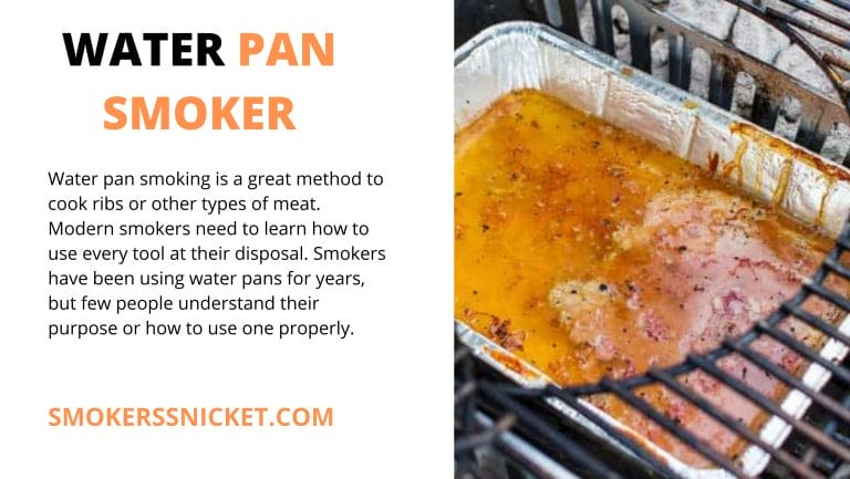 WATER PAN SMOKER: HOW TO USE FOR PERFECT GRILLING