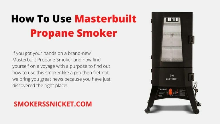 How To Use Masterbuilt Propane Smoker