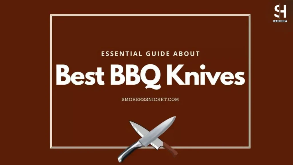 10 Best BBQ Knives Of 2024 - Detailed Review