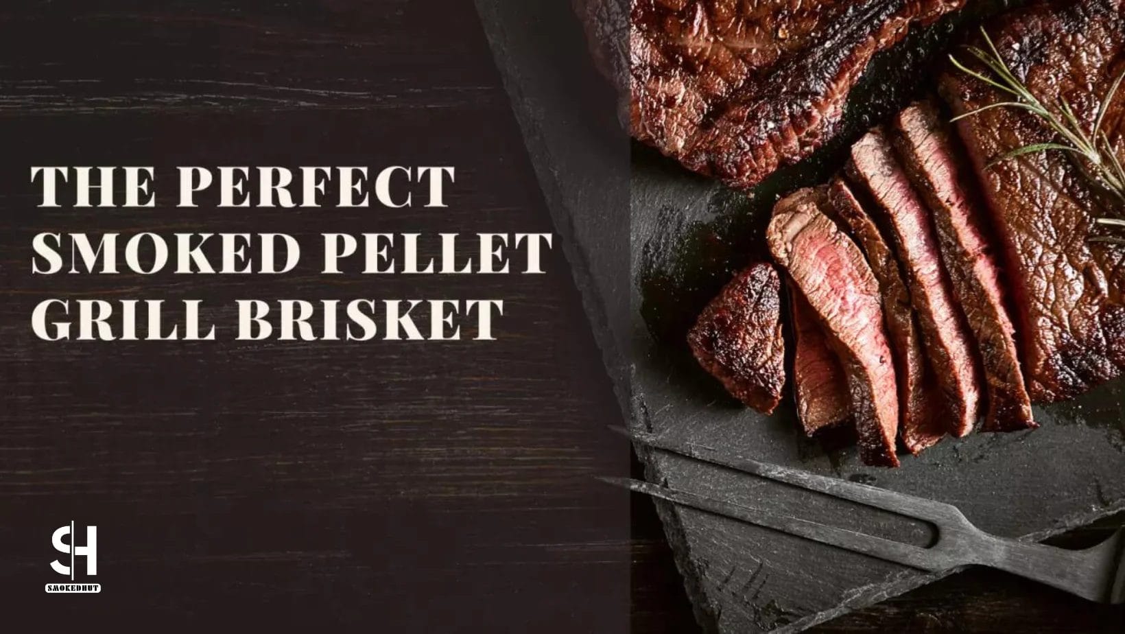 The Perfect Smoked Pellet Grill Brisket