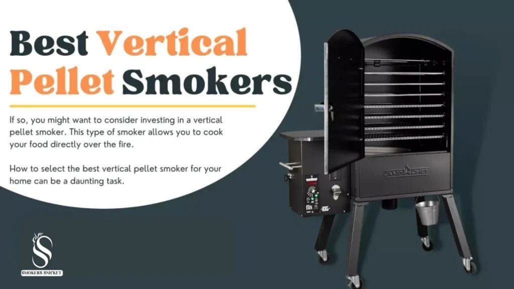 Best Vertical Pellet Smokers 2024 Top 10 Vertical Pellet Smokers Reviews