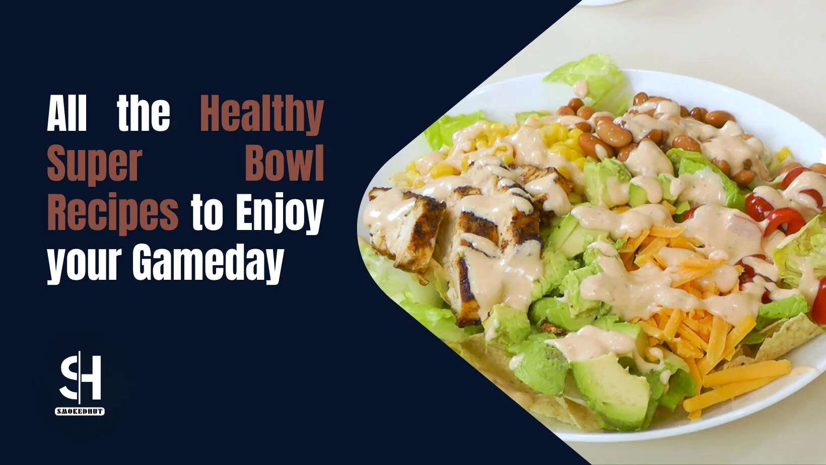All the Healthy Super Bowl Recipes to Enjoy your Gameday